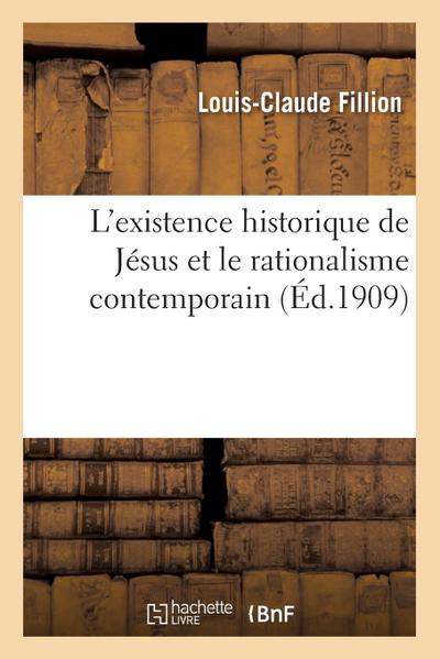 L’existence historique de Jésus et le rationalisme contemporain