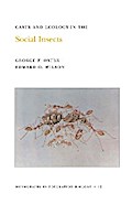 Caste and Ecology in the Social Insects