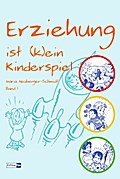 Erziehung ist (k)ein Kinderspiel
