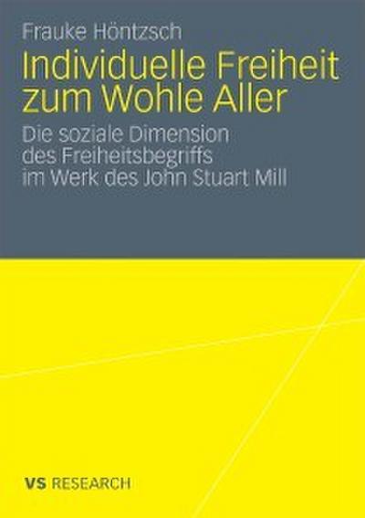 Individuelle Freiheit zum Wohle Aller