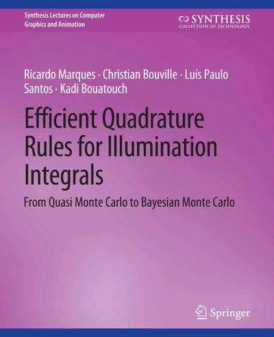 Efficient Quadrature Rules for Illumination Integrals