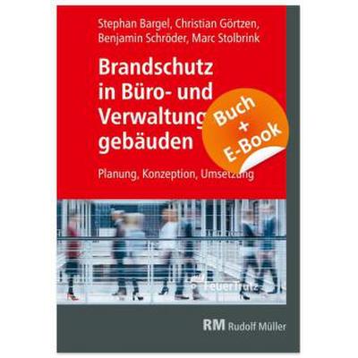 Brandschutz in Büro- und Verwaltungsgebäuden - mit E-Book (PDF)