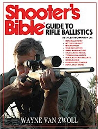 Shooter’s Bible Guide to Rifle Ballistics