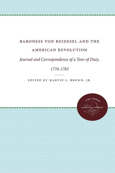 Baroness von Riedesel and the American Revolution