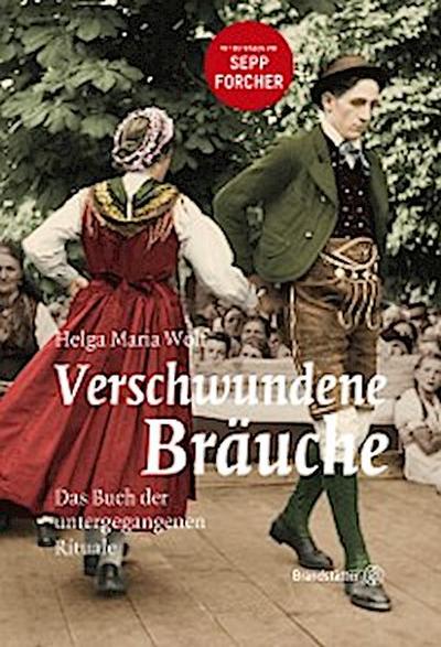 Verschwundene Bräuche