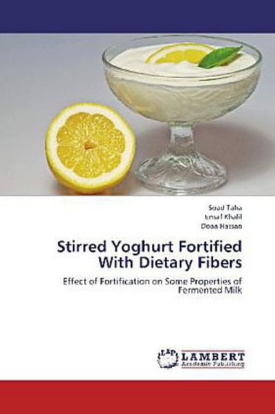 Stirred Yoghurt Fortified With Dietary Fibers