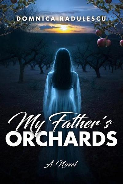 My Father’s Orchards