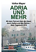 Adria und mehr