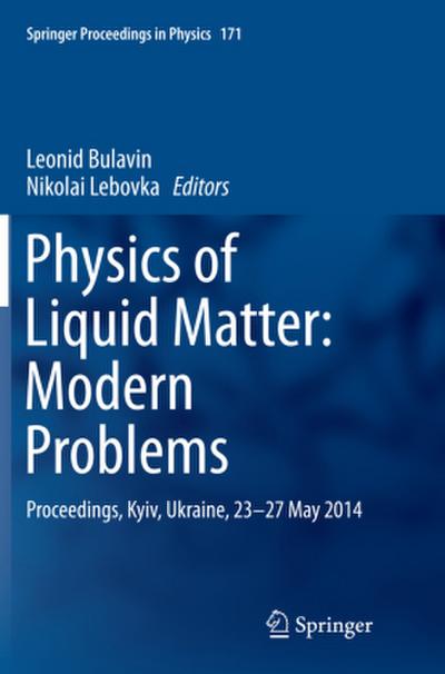 Physics of Liquid Matter: Modern Problems