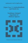 Nonlinear Integral Equations in Abstract Spaces