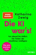 Die KI war’s!