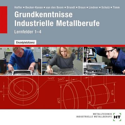 Grundkenntnisse Industrielle Metallberufe