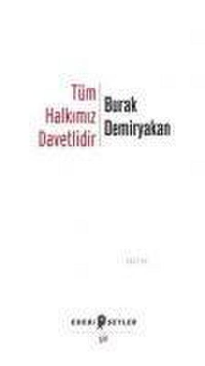 Tüm Halkimiz Davetlidir