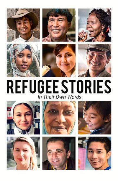Refugee Stories: In Their Own Words