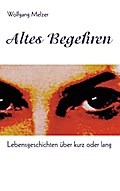 Altes Begehren