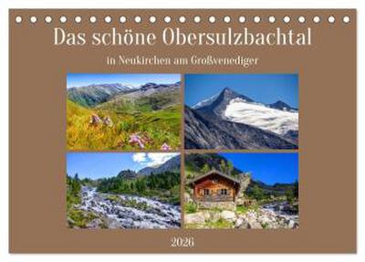 Das schöne Obersulzbachtal (Tischkalender 2026 DIN A5 quer), CALVENDO Monatskalender
