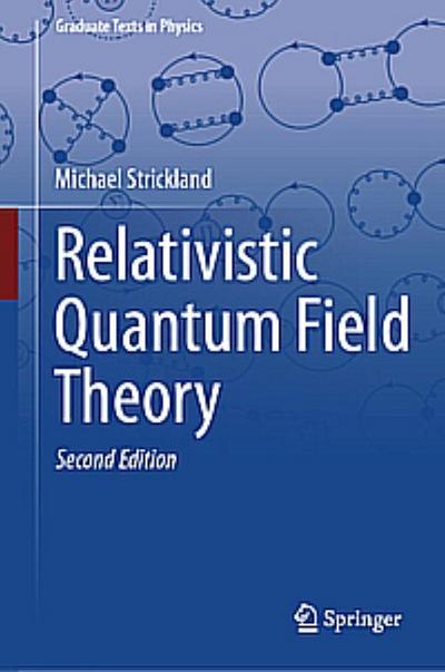 Relativistic Quantum Field Theory
