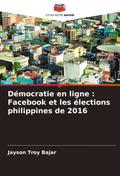 Démocratie en ligne : Facebook et les élections philippines de 2016