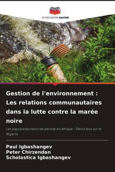 Gestion de l’environnement : Les relations communautaires dans la lutte contre la marée noire