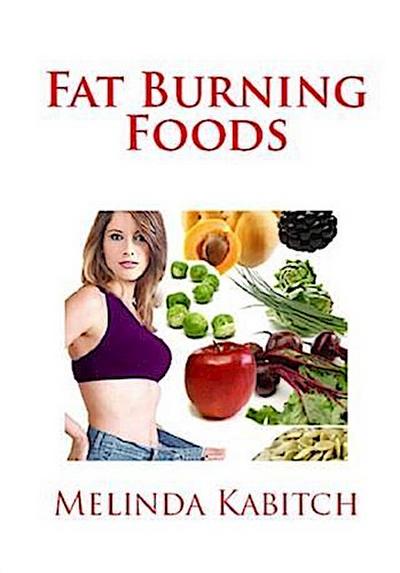 Fat Burning Foods