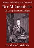 Der Mißtrauische (Großdruck)