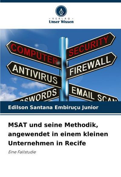 MSAT und seine Methodik, angewendet in einem kleinen Unternehmen in Recife