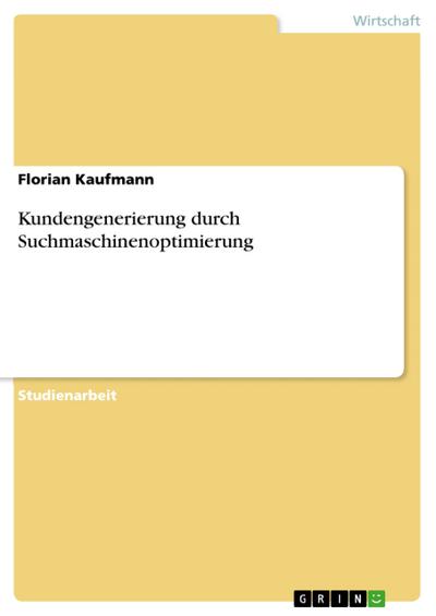 Kundengenerierung durch Suchmaschinenoptimierung