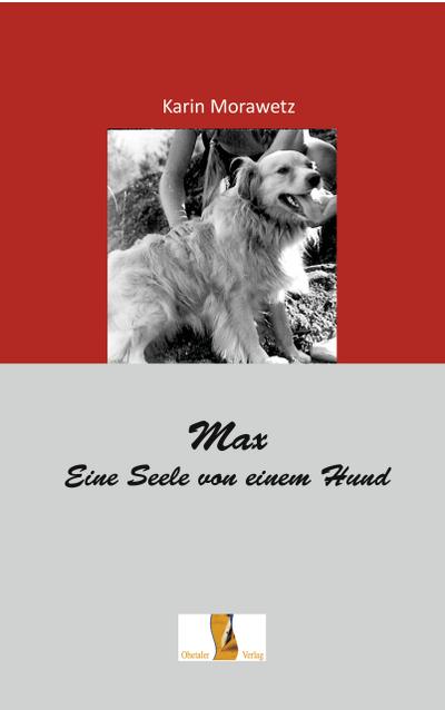 Max Eine Seele von einem Hund