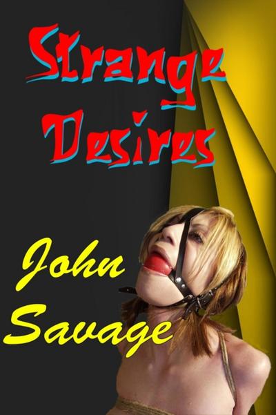 Strange Desires