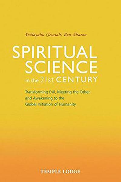 Spiritual Science in the 21st Century