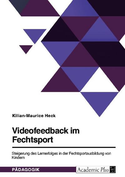 Videofeedback im Fechtsport