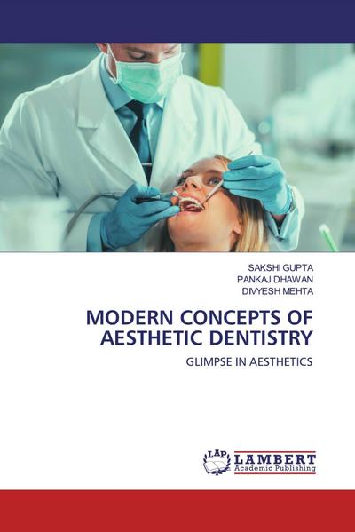 MODERN CONCEPTS OF AESTHETIC DENTISTRY