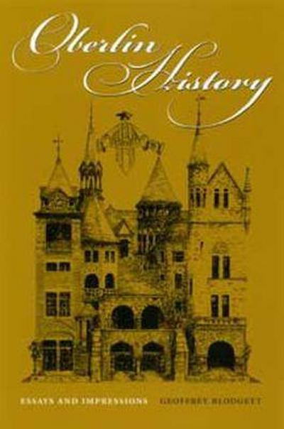 Oberlin History: Essays and Impressions