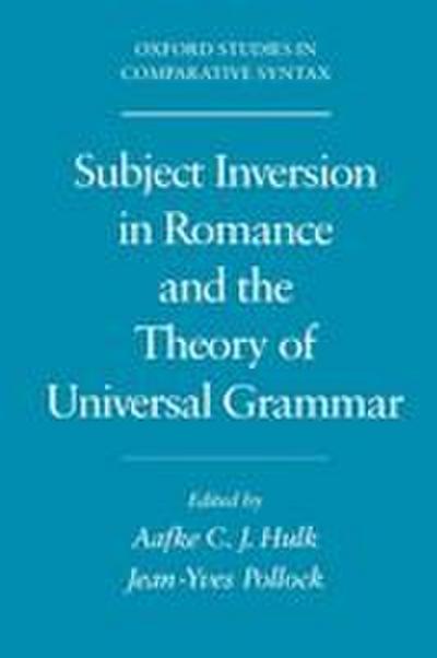 Subject Inversion in Romance and the Theory of Universal Grammar