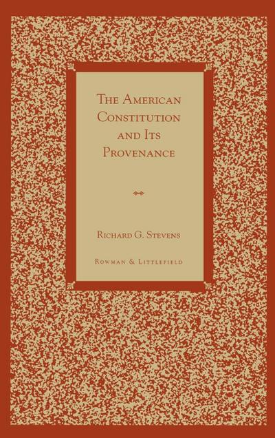 American Constitution and Its Provenance