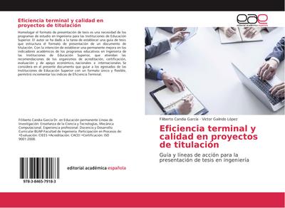 Eficiencia terminal y calidad en proyectos de titulación