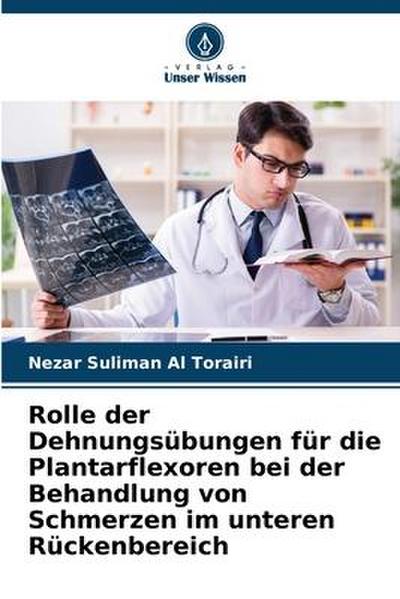 Rolle der Dehnungsübungen für die Plantarflexoren bei der Behandlung von Schmerzen im unteren Rückenbereich