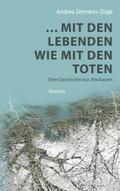 … mit den Lebenden wie mit den Toten