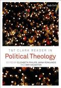 T&T Clark Reader in Political Theology