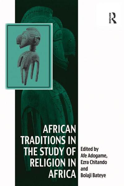 African Traditions in the Study of Religion in Africa