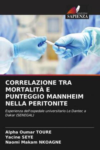 CORRELAZIONE TRA MORTALITÀ E PUNTEGGIO MANNHEIM NELLA PERITONITE