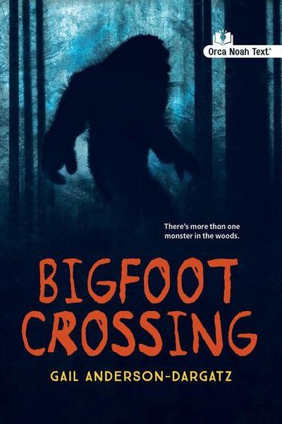 Bigfoot Crossing (Noah Text Edition)