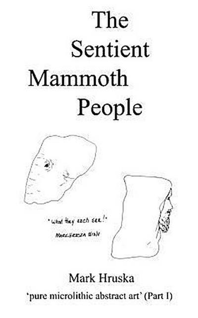 The Sentient Mammoth People