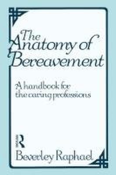 The Anatomy of Bereavement