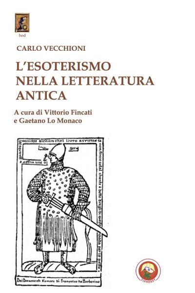 L’ esoterismo nella letteratura antica