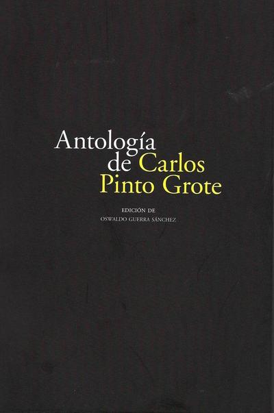 Antología de Carlos Pinto Grote