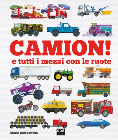 Camion e tutti i mezzi con le ruote