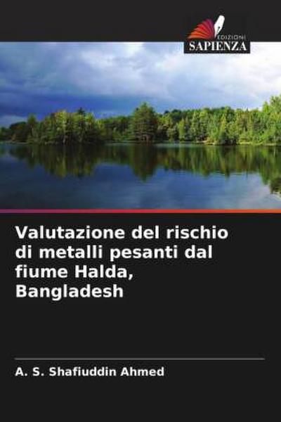 Valutazione del rischio di metalli pesanti dal fiume Halda, Bangladesh