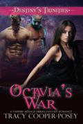 Octavia’s War (Destiny’s Trinities, #6)