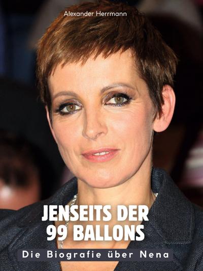Jenseits der 99 Ballons